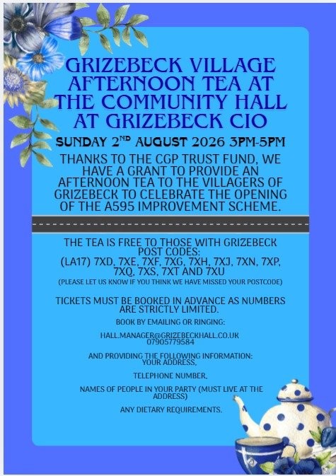 Poster to promote Grizebeck Village Afternoon Tea, Sunday 2nd August 2026 3-5pm. Email hall.manager@grizebeckhall.co.uk or phone 07905 779 584 to book your place.